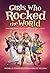 Girls Who Rocked The World by Michelle Roehm McCann
