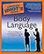 The Complete Idiot's Guide to Body Language by Peter A.  Andersen