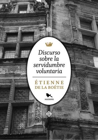Discurso sobre la servidumbre voluntaria