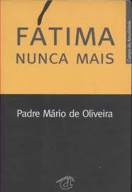 Fátima Nunca Mais