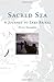 Sacred Sea: A Journey to La...