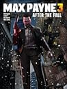 Max Payne 3 Issue #1: "After the Fall" Max Payne 3 Issue #1: "After the Fall"
