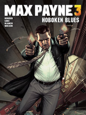 Max Payne 3 Issue #2: "Hoboken Blues"