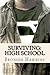 Surviving: High School