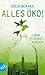 Alles Öko by Colin Beavan