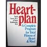 Heartplan: A Complete Program of Total Fitness of Heart and Mind
