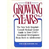 The Growing Years: A Guide to Your Child's Emotional Development from Birth to Adolescence