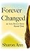 Forever Changed, an Amy Brown Story, Novel One