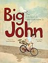 Big John: The Lif...