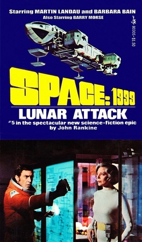 Lunar Attack (Space 1999, #5)