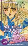 Not For A Student by Yuriko Matsukawa