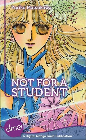 Not For A Student (Kindle Edition)