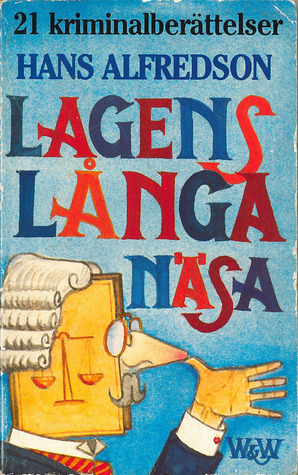 Lagens långa näsa: 21 kriminalberättelser (Paperback)