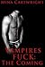 The Coming (Vampires Fuck, #2)