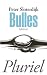 Bulles by Peter Sloterdijk Bulles by Peter Sloterdijk