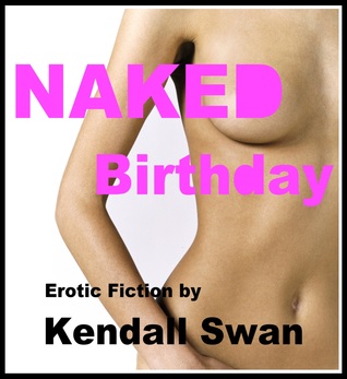 Naked Birthday (ebook)
