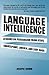 Language Intelligence: Lessons on Persuasion from Jesus, Shakespeare, Lincoln, and Lady Gaga