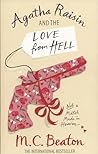 Agatha Raisin and the Love from Hell by M.C. Beaton