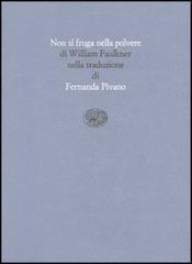 Non si fruga nella polvere (Scrittori tradotti da scrittori)