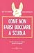 Come non farsi bocciare a scuola by Matteo Rampin