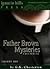 Father Brown Mysteries Collection (24 Father Brown Mysteries in One Volume!)