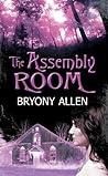 The Assembly Room by Bryony Allen