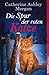 Die Spur der roten Katze