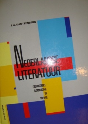 Nederlandse Literatuur. Geschiedenis, Bloemlezing en Theorie