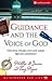 Guidance and the Voice of God by Tony    Payne Guidance and the Voice of God by Tony    Payne