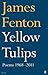 Yellow Tulips: Poems, 1968-...