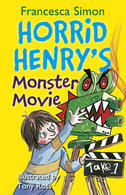Horrid Henry's Monster Movie (Horrid Henry, #21)