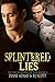 Splintered Lies (In the Sha...