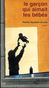 Le garcon qui aimait les bébés (Mass Market Paperback)