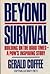 Beyond Survival by Gerald Coffee