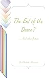 The End of the Dance and other fiction