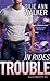 In Rides Trouble (Black Kni...