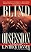 Blind Obsession