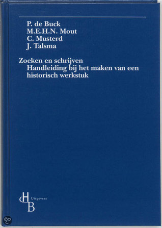 Zoeken en schrijven. Handleiding bij het maken van een historisch werkstuk