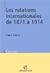 Les Relations internationales de 1871 à 1914 by Pierre Milza