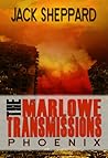 Phoenix (The Marlowe Transmissions, #2)