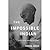 The Impossible Indian by Faisal Devji