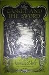 The Casket and the Sword
