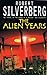 The Alien Years