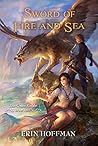 Sword of Fire and Sea by Erin Hoffman