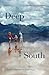 Deep South by Ralph J. Crane