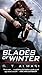 Blades of Winter (Shadowstorm, #1)
