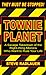 Townie Planet
