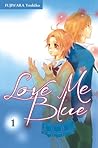 Love me Blue 01 by Yoshiko Fujiwara