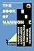 The Book of Mammon: A Book ...