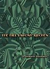 The Hill Barons Kitchen (Montecito Trilogy, Vol. I)